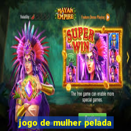 jogo de mulher pelada